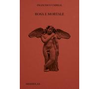 Libri Claudia Marseguerra - Rosa e mortale - 2025