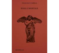 Libri Claudia Marseguerra - Rosa e mortale - 2025