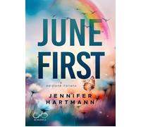 Libri Claudia Milani - June first. Ediz. italiana - 2026
