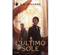 Libri Claudia Milani - L'ultimo sole - 2025 (Oscar fantastica)