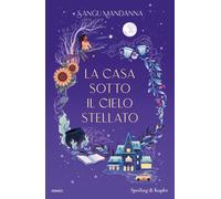 Libri Claudia Valentini - La casa sotto il cielo stellato - 2025