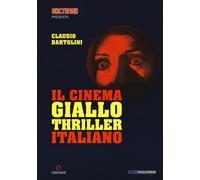 2332828 3305563 Libri Claudio Bartolini - Il Cinema Giallo-Thriller Italiano