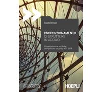 Libri Claudio Bernuzzi - Proporzionamento Di Strutture In Acciaio. Progettazione