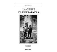 Libri Claudio Bignami / Alessio Boattini - La Gente Di Pietrapazza