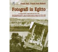Libri Claudio Busi / Mohareb Francis A. - Fotografi In Egitto. Le Immagini Di He