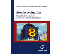 Libri Claudio Cacciamani / Conso Andrea / Merenda Alberto - Bitcoin Evaluation.
