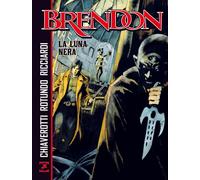 Libri Claudio Chiaverotti / Massimo Rotundo / Giuseppe Ricciardi - La Luna Nera.