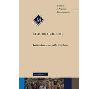 Libri Claudio Doglio - Introduzione alla Bibbia - 2022