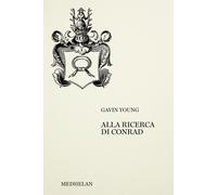 Libri Claudio Gallo - Alla ricerca di Conrad - 2026