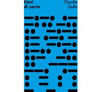 Libri Claudio Gallo - Cani Di Carta