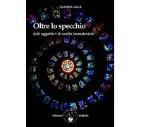 La scelta e il destino. Alla luce delle esperienze oltremondane