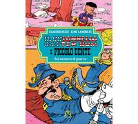 Libri Claudio Nizzi - Il Colonnello Caster'bum E Piccolo Dente #02