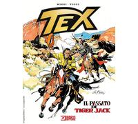 Libri Claudio Nizzi - Tex. Il passato di Tiger Jack - 2023