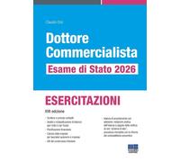 Libri Claudio Orsi - Dottore Commercialista. Esame Di Stato 2026. Esercitazioni