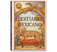 Bestiario mexicano. Ediz. illustrata