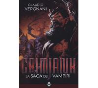Libri Claudio Vergnani - Grimjank. La Saga Dei Vampiri #01