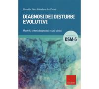 Libri Claudio Vio / Lo Presti Gianluca - Diagnosi Dei Disturbi Evolutivi. Modell