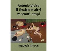 Libri Clelia Bettini - Il festino e altri racconti empi - 2025