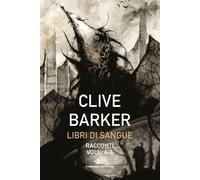 Libri Clive Barker - Libri Di Sangue #4-6