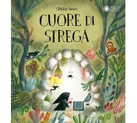 Libri Clotilde Perrin - Cuore di strega - 2026 (Albi illustrati)