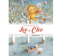Libri Clotilde Perrin - Le Storie Sottosopra Di Leo E Cleo. Ediz. A Colori