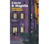 Libri Cocco & Magella - Notturno Con Delitto. Un'indagine Del Commissario Stefan