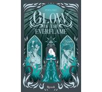 Glow of the everflame. La Biblioteca di Daphne - Cole Penn