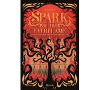 Libri Cole Penn - Spark Of The Everflame. La Biblioteca Di Daphne