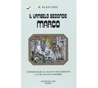 Libri Cole R. Alan - Il Vangelo Secondo Marco. Introduzione E Commentario