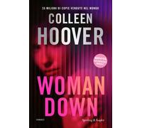 Libri Colleen Hoover - Woman Down. Ediz. Italiana