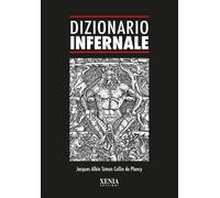 Libri Collin de Plancy Jacques - Dizionario Infernale