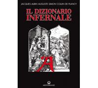 Libri Collin de Plancy Jacques - Il Dizionario Infernale