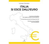 Libri Colombini Corrado - Italia Si Esce Dall'euro