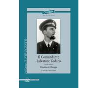Libri Comandante Salvatore Todaro (1908-1942). Cittadino Di Chioggia (Il)
