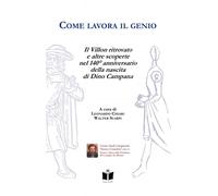 Libri Come Lavora Il Genio. Il Villon Ritrovato E Altre Scoperte Nel 140O Annive
