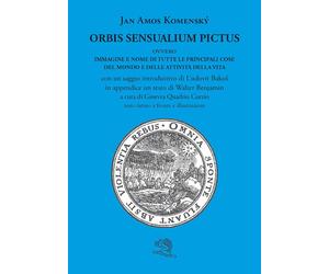 Libri Comenio Giovanni Amos - Orbis Sensualium Pictus Ovvero Immagine E Nome Di