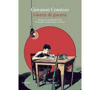 GIORNI DI GUERRA - COMISSO GIOVANNI - La nave di Teseo