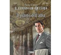 Libri Commissario Ricciardi (Il) - Il Pianto Dell'Alba