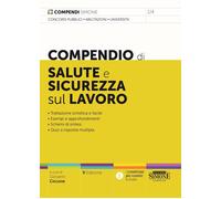 Libri Compendio Di Salute E Sicurezza Sul Lavoro. Nuova Ediz.