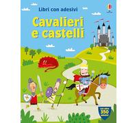 Libri con adesivi a partire da 5 anni - Cavalieri e castelli