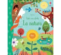 La natura – Libri con alette – Ediz. a colori