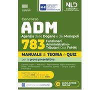 Libri Concorso ADM Agenzia Delle Dogane E Dei Monopoli 783 Funzionari Amministra