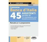 Libri Concorso Banca D'italia 45 Assistenti (Profilo B) Con Orientamento Nelle D