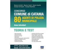 Libri Concorso Comune Di Catania. 80 Agenti Di Polizia Municipale Area Istruttor
