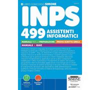 Libri Concorso INPS 499 Assistenti Informatici. Prova Scritta Unica. Manuale Per
