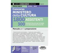 Concorso Ministero della Cultura - 1800 Assistenti - 300 Assistenti tecnici per la tutela e la valorizzazione (Cod. 02) - Manuale per la preparazione