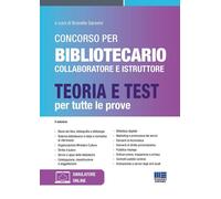 Libri Concorso Per Bibliotecario Collaboratore E Istruttore. Teoria E Test Per T
