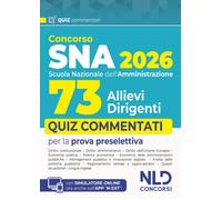 Libri Concorso SNA 2026 Per 73 Allievi Dirigenti. Quiz Commentati Per La Prova P