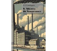 Libri Connington J. J. - Il Milione Di Nordenholt