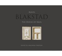 Libri Conrad White - Blakstad. The house of Ibiza - 2020